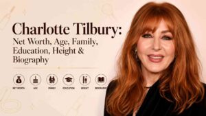Charlotte Tilbury Biography